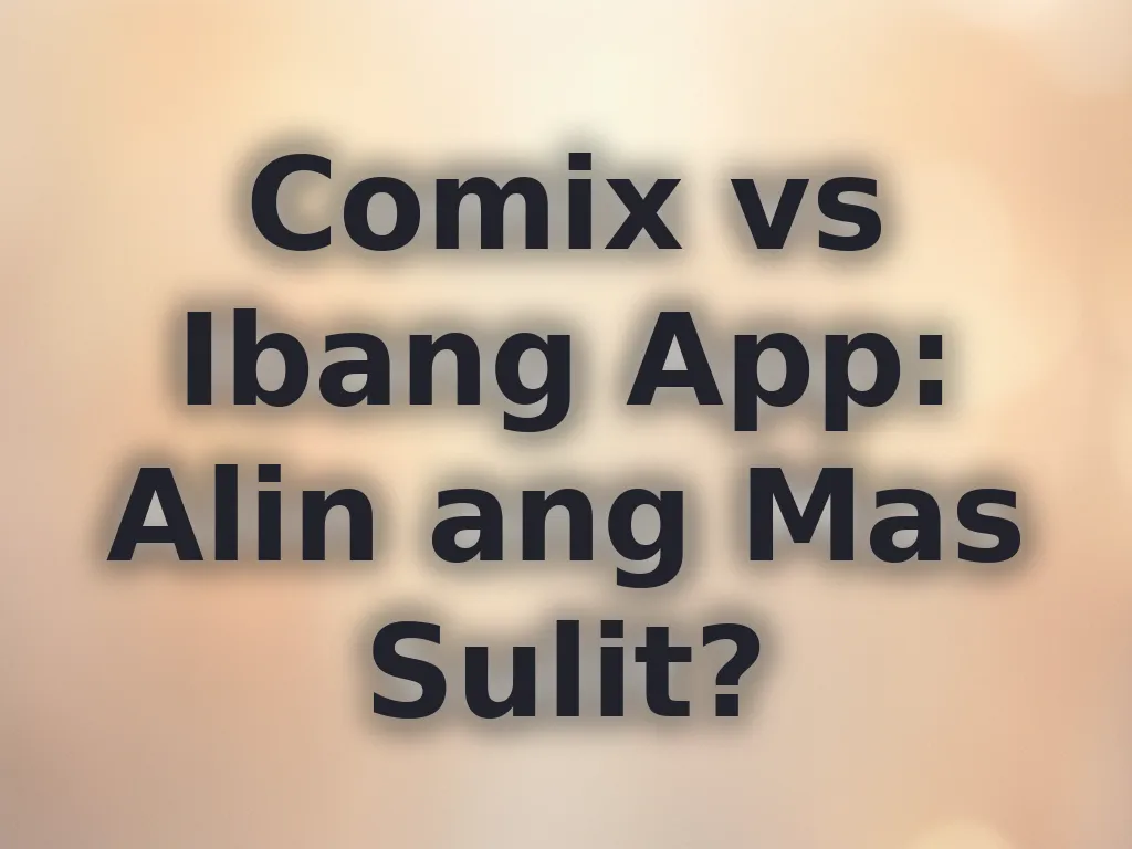 Comix vs Ibang App